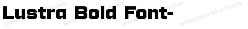 Lustra Bold Font字体转换